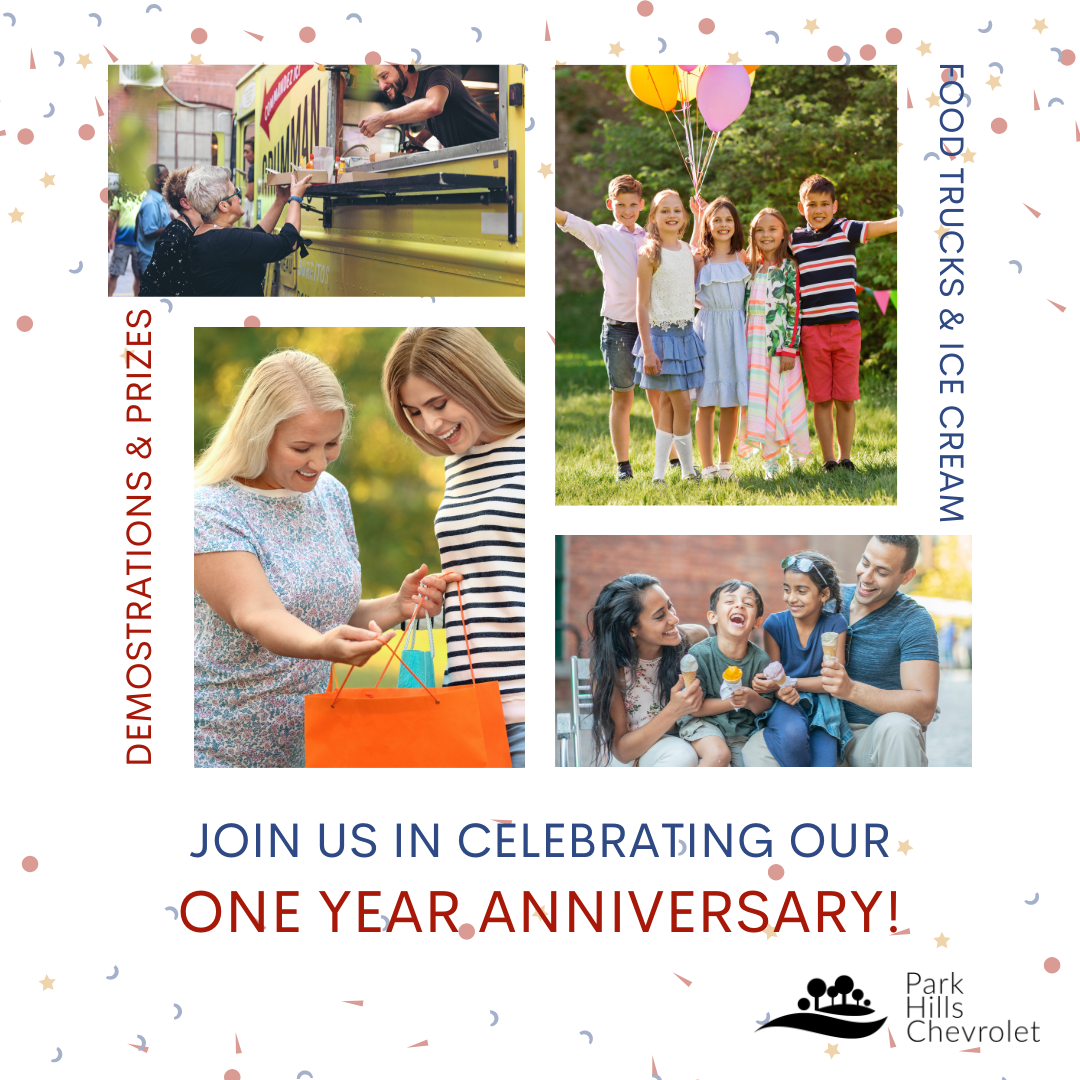 Park Hills Chevrolet’s First Anniversary Park Hills Chevrolet Blog