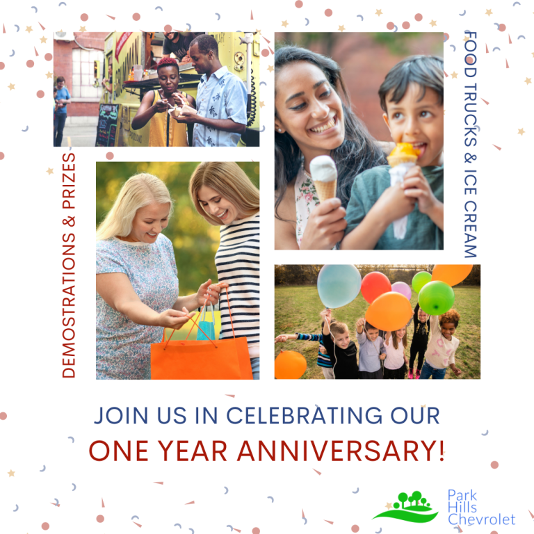Park Hills Chevrolet’s First Anniversary Park Hills Chevrolet Blog